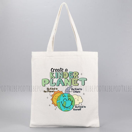 Create A Kinder Planet Tote Bag
